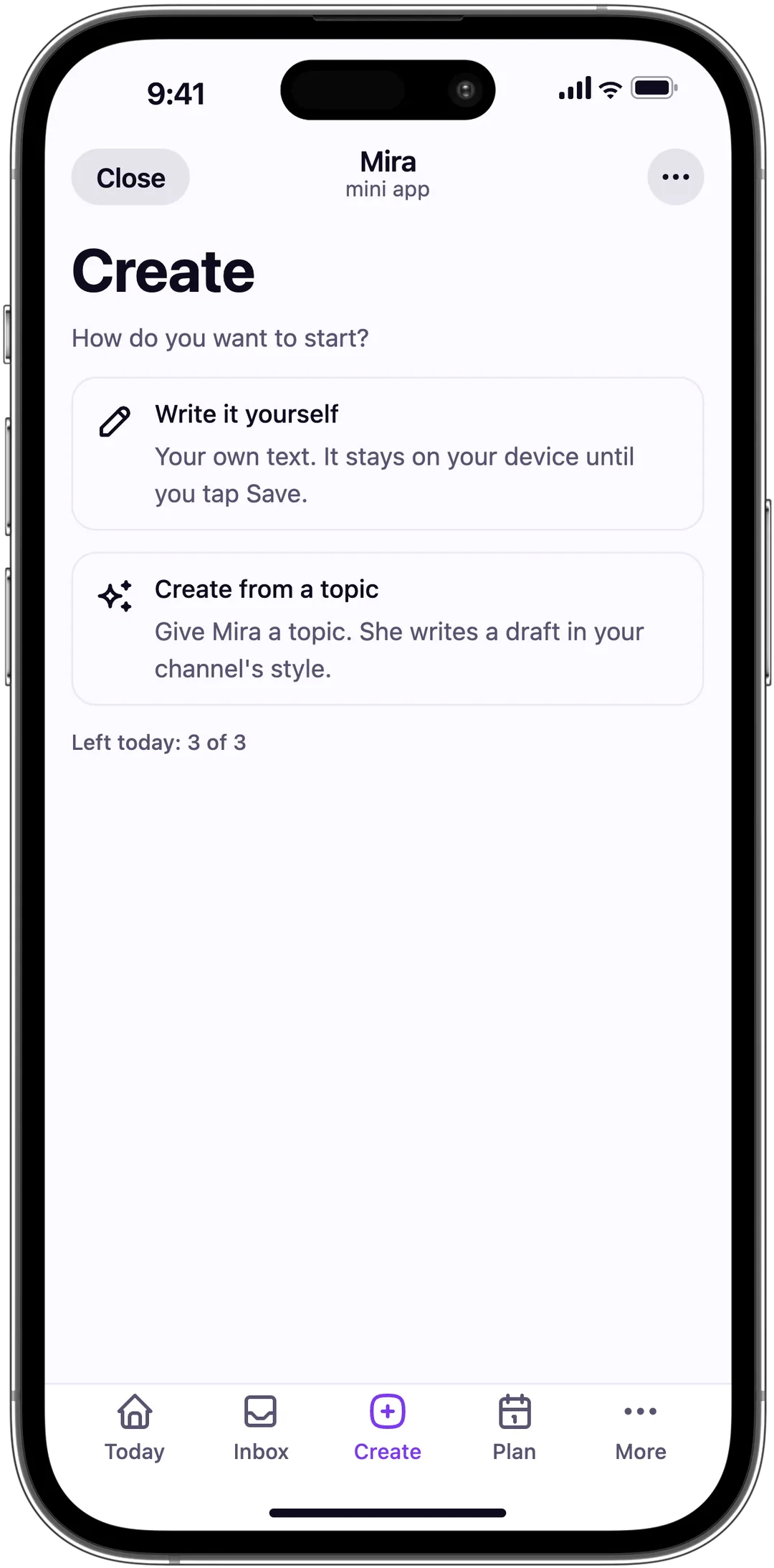 Mira Create screen: write a post yourself or let Mira draft one from a topic. Below, how many are left today.